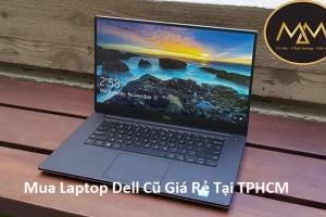 Mua Laptop Dell Cũ Giá Rẻ Tại TPHCM