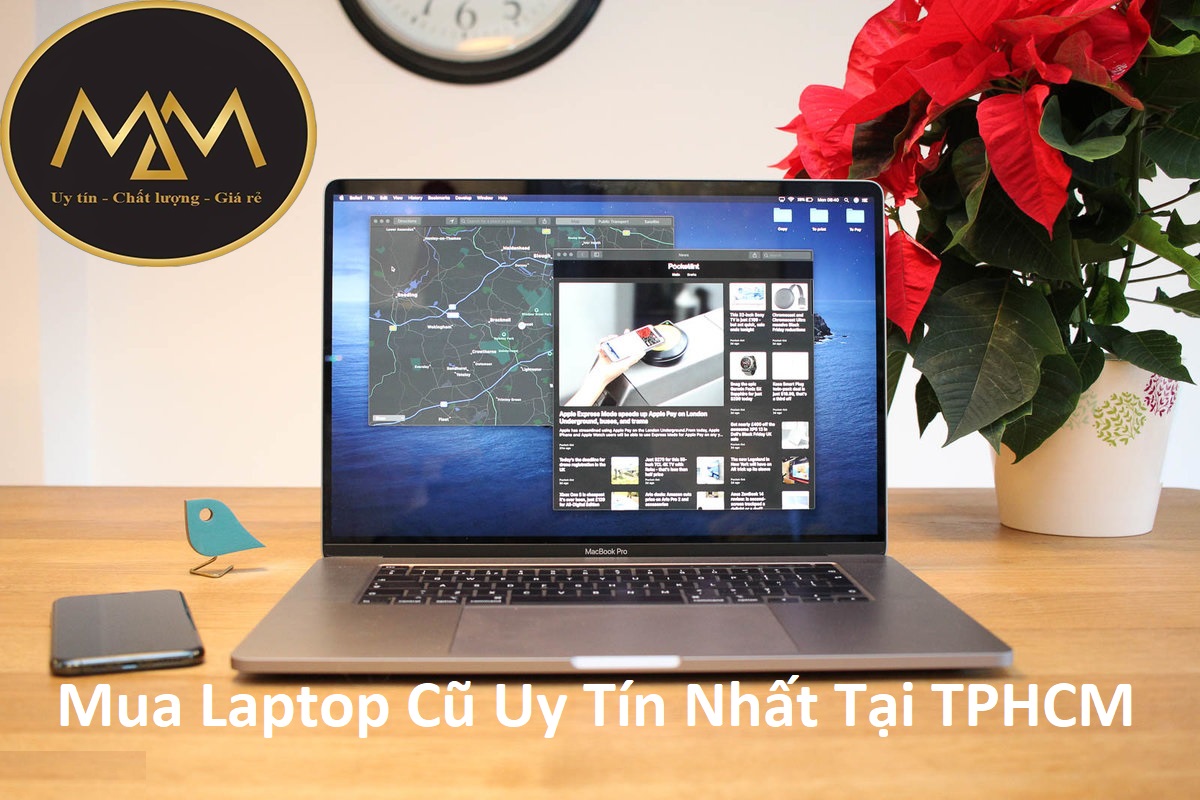 Mua Laptop Cũ Uy Tín Nhất Tại TPHCM