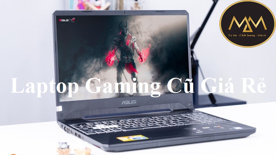 Laptop Gaming Cũ Giá Rẻ