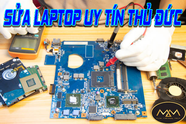 Sửa Laptop Uy Tín Thủ Đức