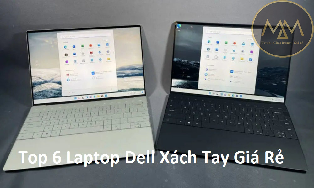 Top 6 laptop dell xách tay giá rẻ