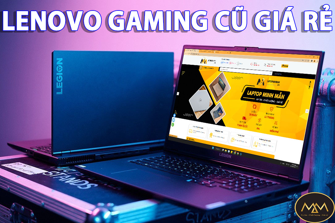Lenovo Gaming Cũ Giá Rẻ
