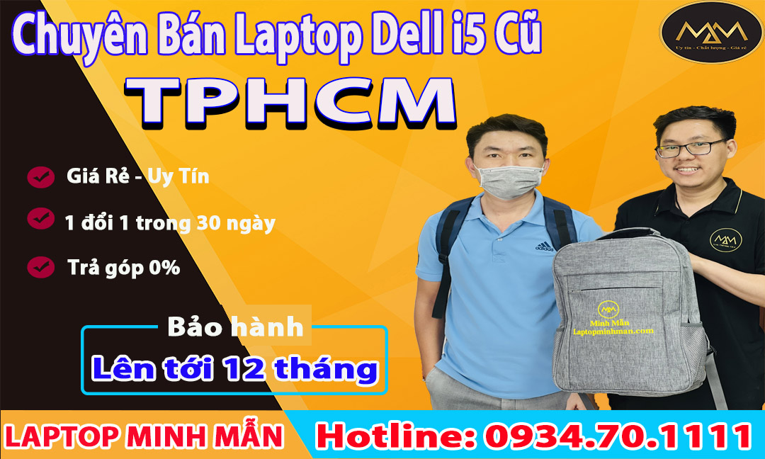 Laptop Dell core i5 cũ TPHCM giá rẻ