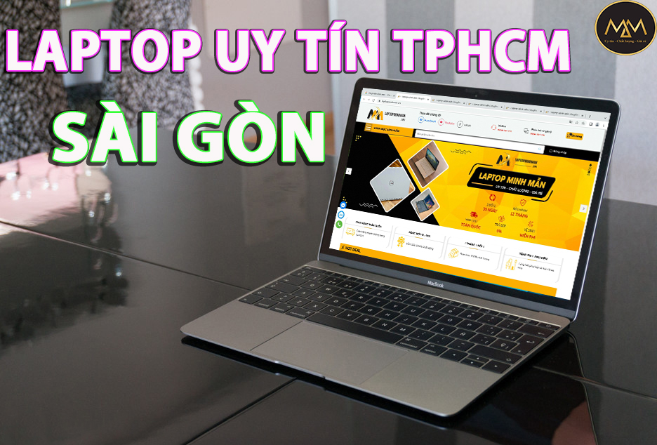 Mua Laptop Uy Tín TPHCM Sài Gòn