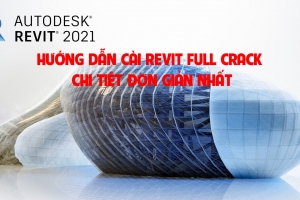 HƯỚNG DẪN CÀI REVIT FULL CRACK CHI TIẾT ĐƠN GIẢN NHẤT